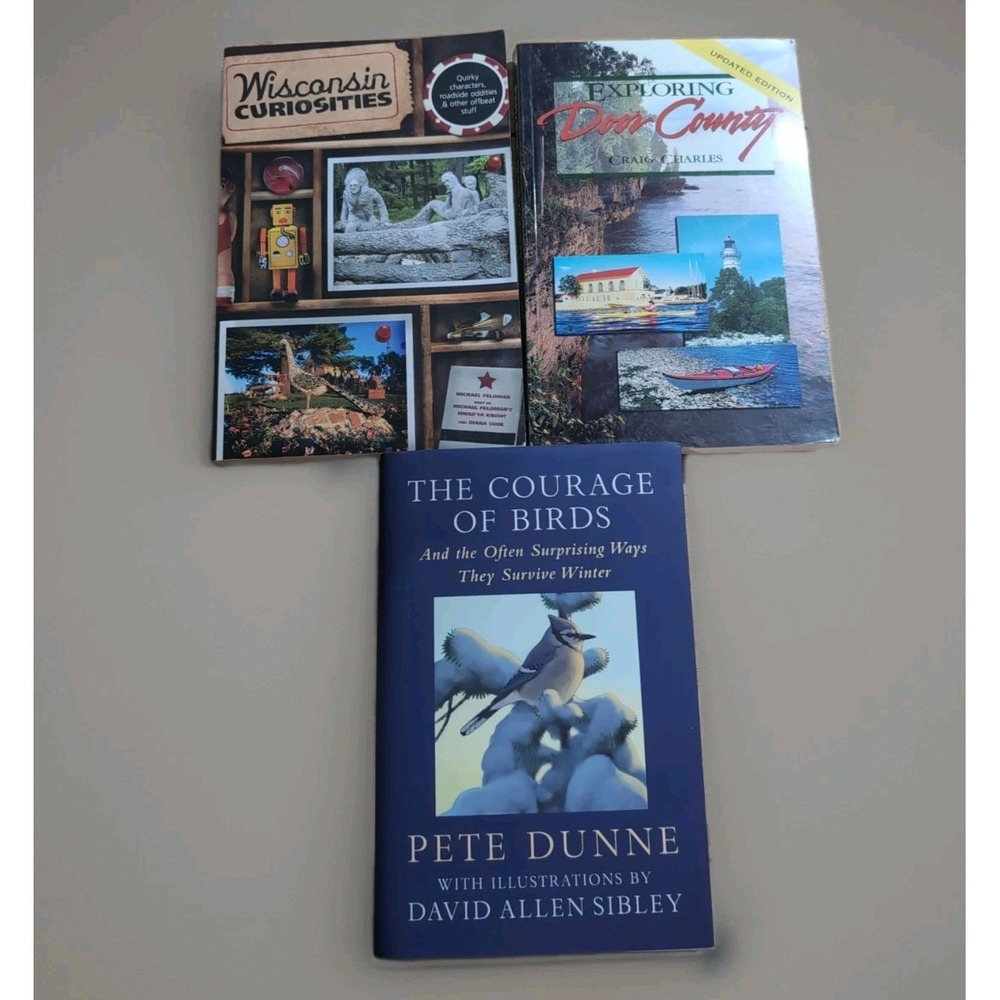 The Courage‎ of Birds & 2 Other Books Door County & Wisconsin Curiosities
